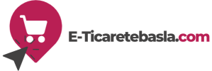 E-Ticarete Başla